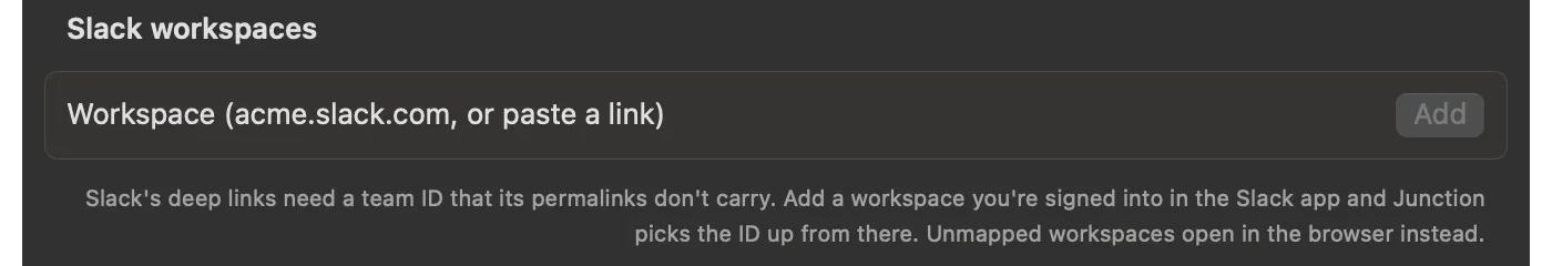 The Slack workspaces section of Settings → Deep Links, where you type a workspace or paste a Slack link